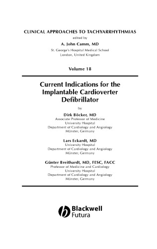 Current Indications for the Implantable Cardioverter Defibrillator (Clinical Approaches To Tachyarrhythmias)