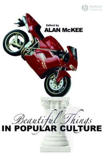 Beautiful Things in Popular Culture