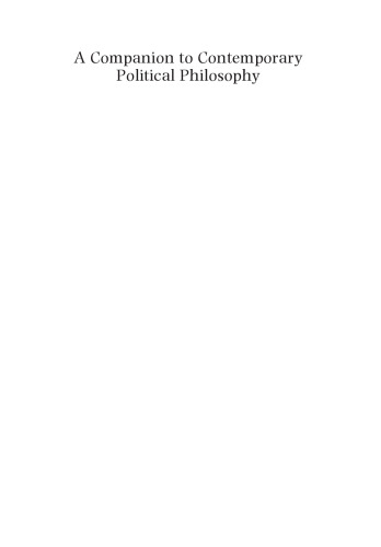 A Companion to Contemporary Political Philosophy, 2 Volume Set