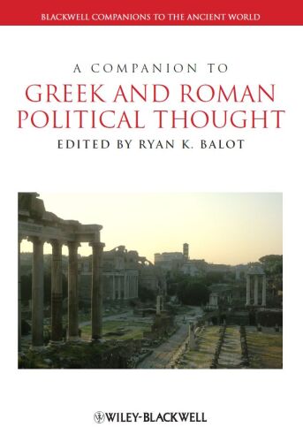 A Companion to Greek and Roman Political Thought