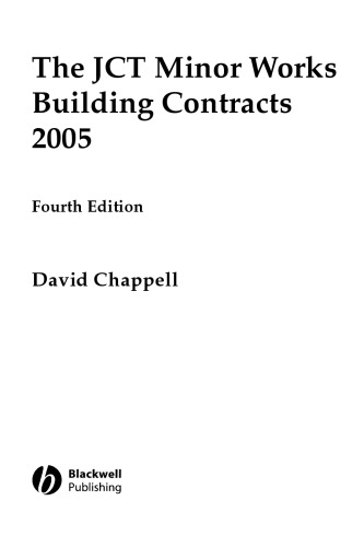 The JCT Minor Works Building Contracts 2005