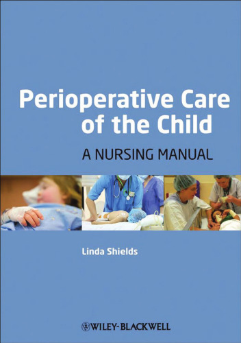 Perioperative Care of the Child: A Nursing Manual