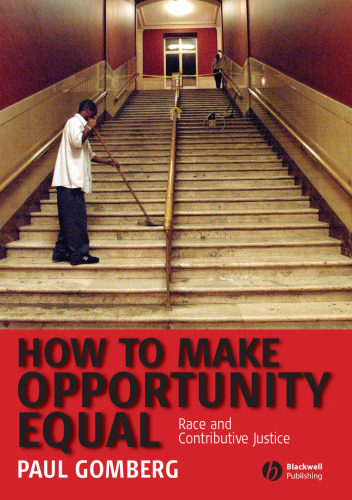 How to Make Opportunity Equal: Race and Contributive Justice