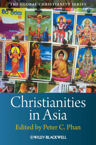 Christianities in Asia (Blackwell Guides to Global Christianity)