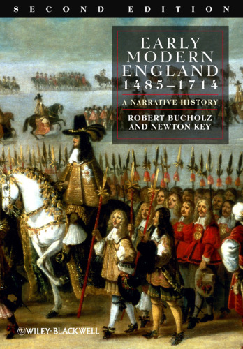 Early Modern England 1485-1714: A Narrative History