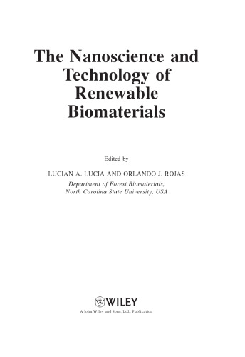 The Nanoscience and Technology of Renewable Biomaterials
