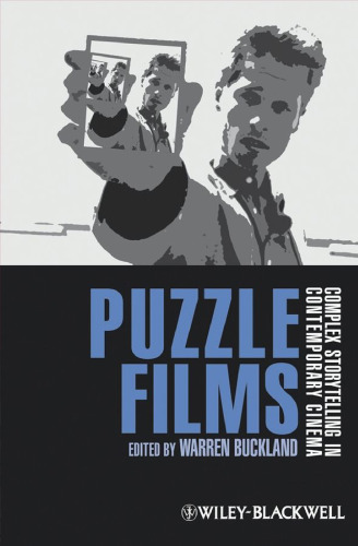 Puzzle Films: Complex Storytelling in Contemporary Cinema