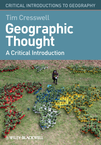 Geographic Thought: A Critical Introduction