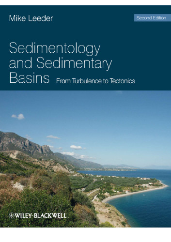 Sedimentology and Sedimentary Basins: From Turbulence to Tectonics