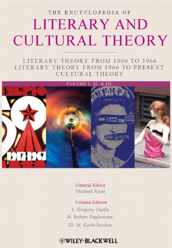 The Encyclopedia of Literary and Cultural Theory (Wiley-Blackwell Encyclopedia of Literature)