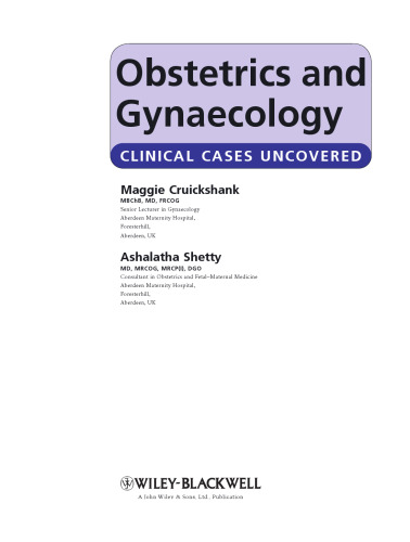 Obstetrics and Gynaecology: Clinical Cases Uncovered (CCU-Clinical Cases Uncovered)