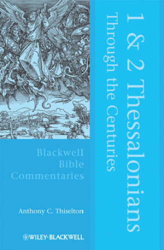 1 & 2 Thessalonians Through the Centuries