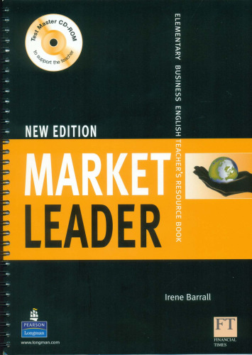 Market Leader: Elementary Business English Teacher's Resource Book