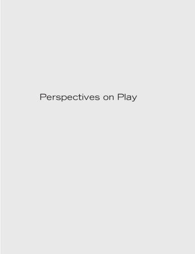 Perspectives on Play: Learning for Life