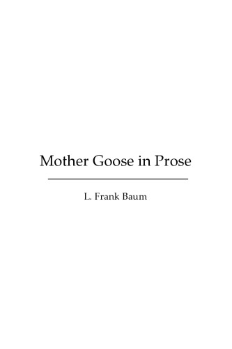 Mother Goose in Prose