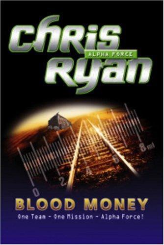 Alpha Force: Blood Money
