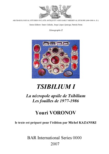 Tsibilium: La necropole apsile de Tsibilium