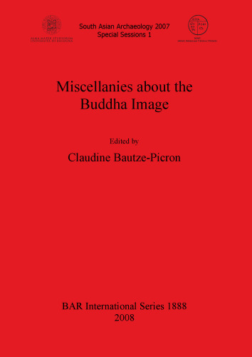Miscellanies About the Buddha Image (BAR International)