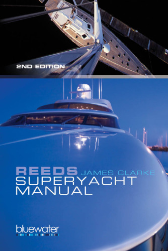 Reeds Superyacht Manual: Published in association with Bluewater Training