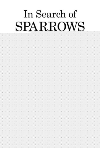In Search of Sparrows