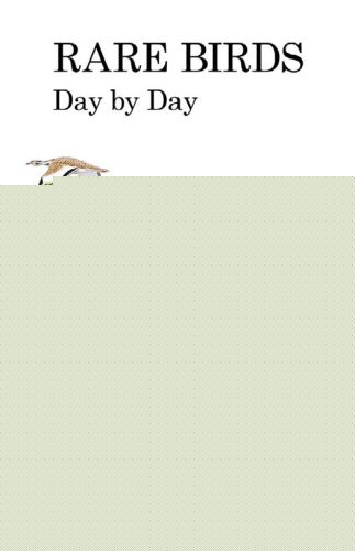 Rare Birds Day by Day