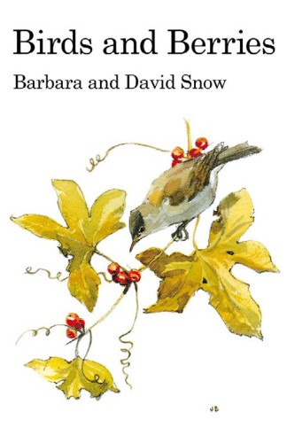 Birds and Berries (Poyser Monographs)