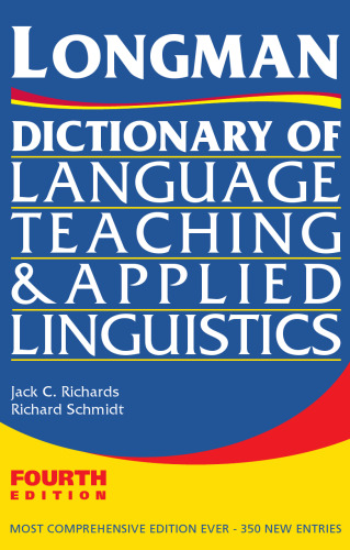 Longman Dictionary of Language Teaching and Applied Linguistics, 4th Edition