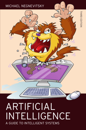 Artificial Intelligence: A Guide to Intelligent Systems (3rd Edition)