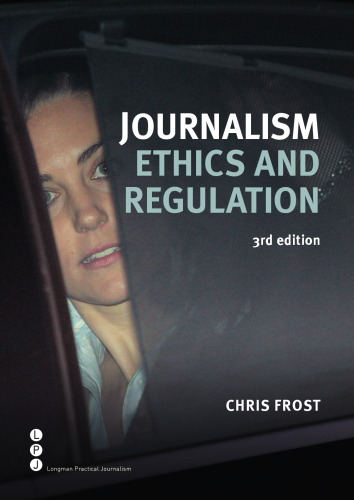 Journalism Ethics and Regulation