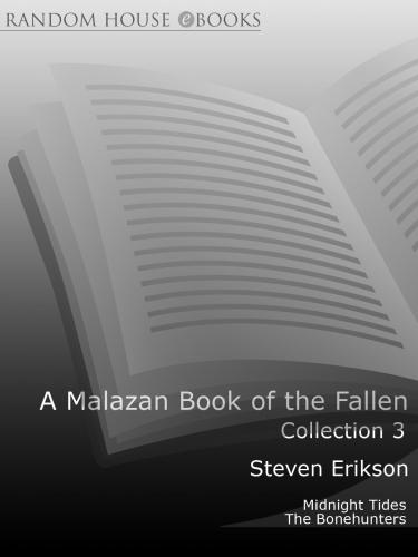 The Malazan Book of the Fallen - Collection 3: Midnight Tides, The Bonehunters