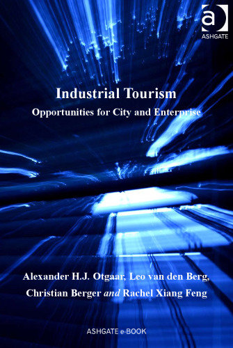 Industrial Tourism (Euricur Series: European Institute for Comparative Urban Research)
