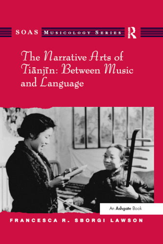 The Narrative Arts of Tianjin: Between Music and Language