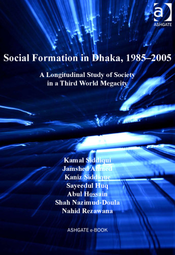 Social Formation in Dhaka, 1985-2005