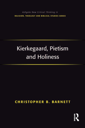 Kierkegaard, Pietism and Holiness