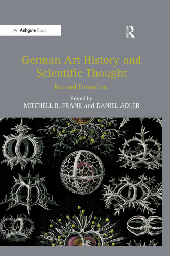 German Art History and Scientific Thought: Beyond Formalism