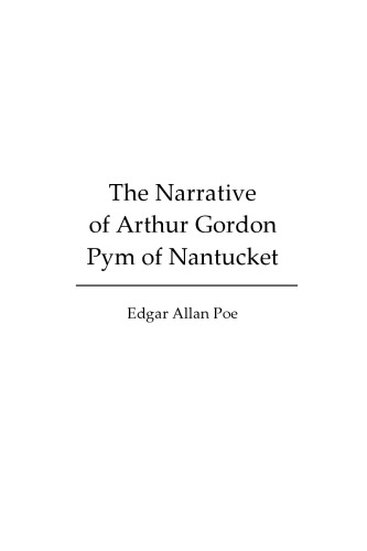 The Narrative of Arthur Gordon Pym of Nantucket (Dodo Press)