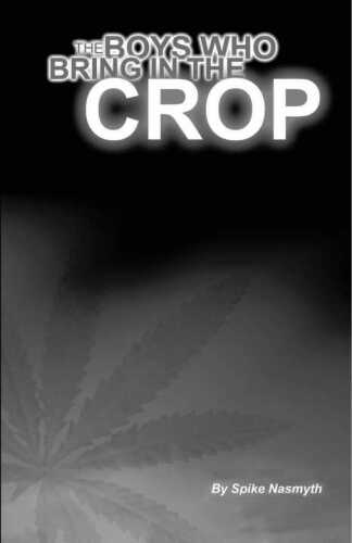 The Boys Who Bring in the Crop