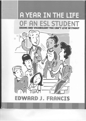 A Year In the Life of an ESL