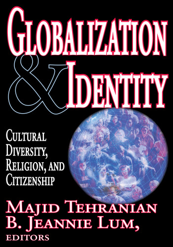 Globalization and Identity: Cultural Diversity, Religion, and Citizenship