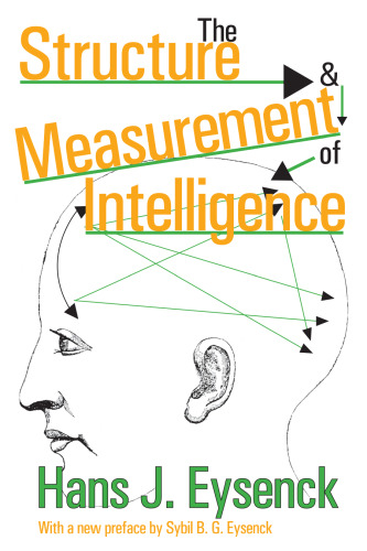 The Structure and Measurement of Intelligence