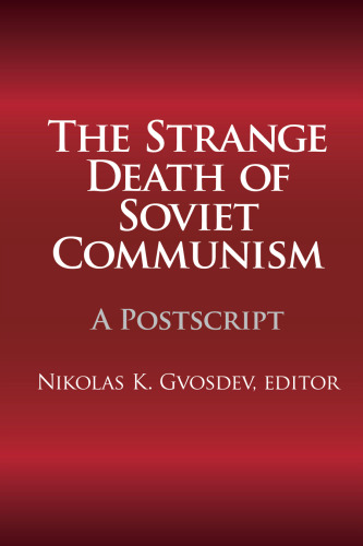 The Strange Death of Soviet Communism: A Postscript