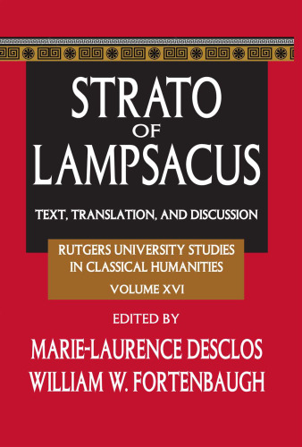 Strato of Lampsacus: Text, Translation, and Discussion