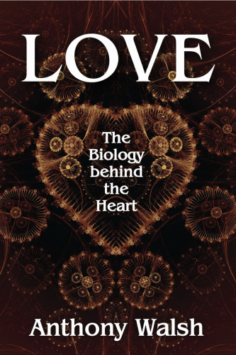 Love: The Biology Behind the Heart