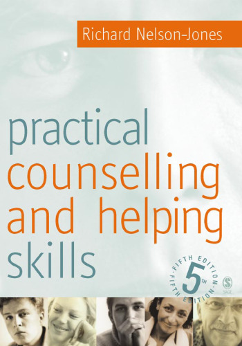 Practical Counselling & Helping Skills: Text and Activities for the Lifeskills Counselling Model