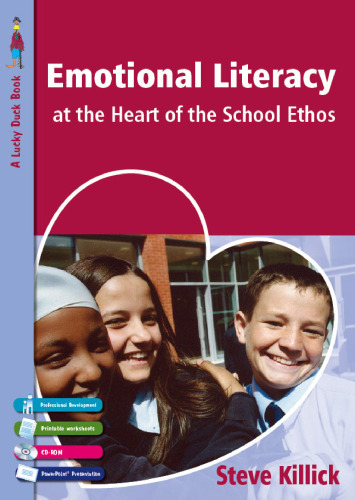 Emotional Literacy at the Heart of the School Ethos (Lucky Duck Books)