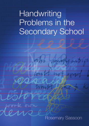 Handwriting Problems in the Secondary School