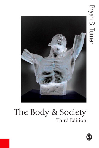 The body & society: explorations in social theory