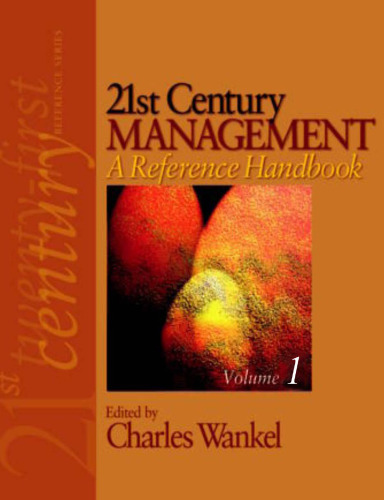 21st Century Management: A Reference Handbook - Volume One