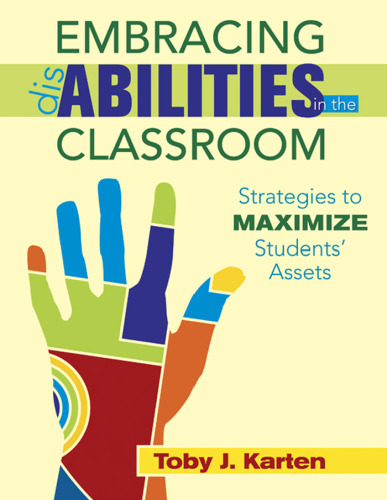 Embracing Disabilities in the Classroom: Strategies to Maximize Students Assets