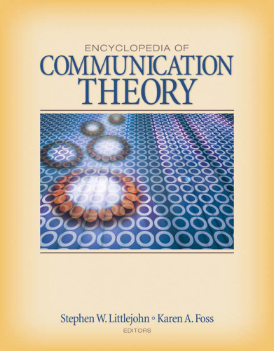 Encyclopedia of Communication Theory